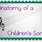 Anatomy of a Children's Song