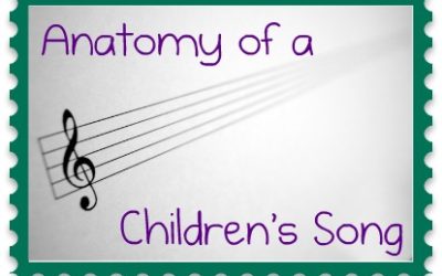 Anatomy of a Children’s Song